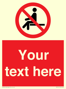 Custom No Sitting Sign